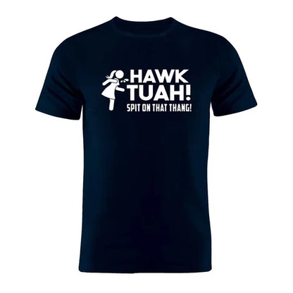 Hawk Tuah T-Shirt